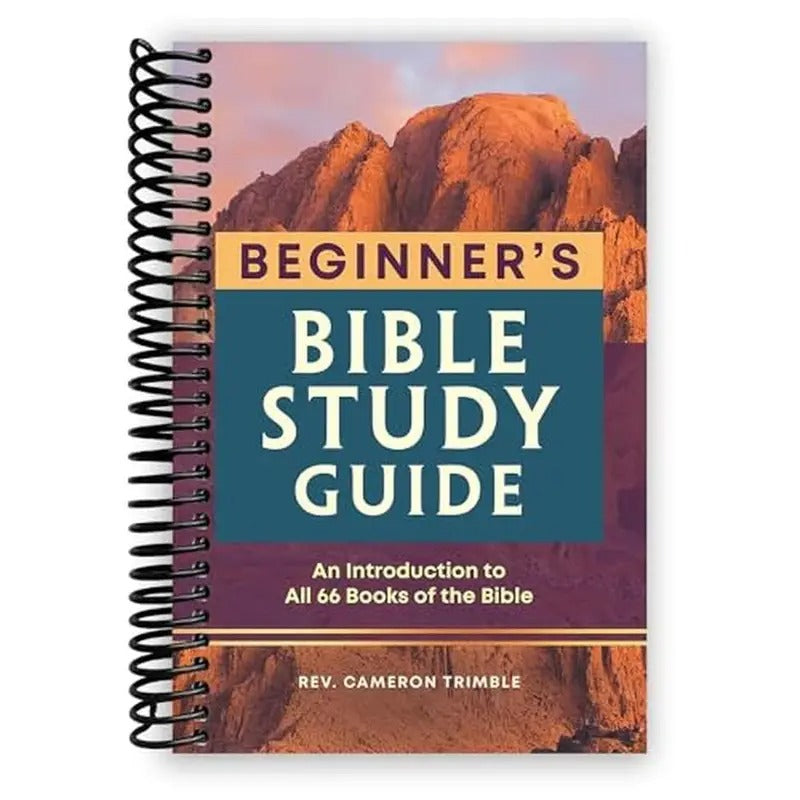 The Beginner's Bible Study Guide: An Introduction to All 66 Books of the Bible [Spiral-bound] Rev. Cameron Trimble